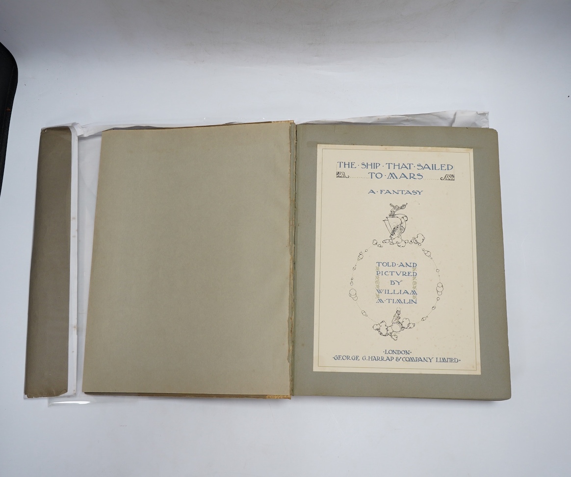 Timlin, William M. (1894-1943) - The Ship That Sailed to Mars. A Fantasy, 4to, original vellum backed grey brown boards, dust jacket ragged at extremities and with loss to foot of spine, with 48 colour plates on grey art